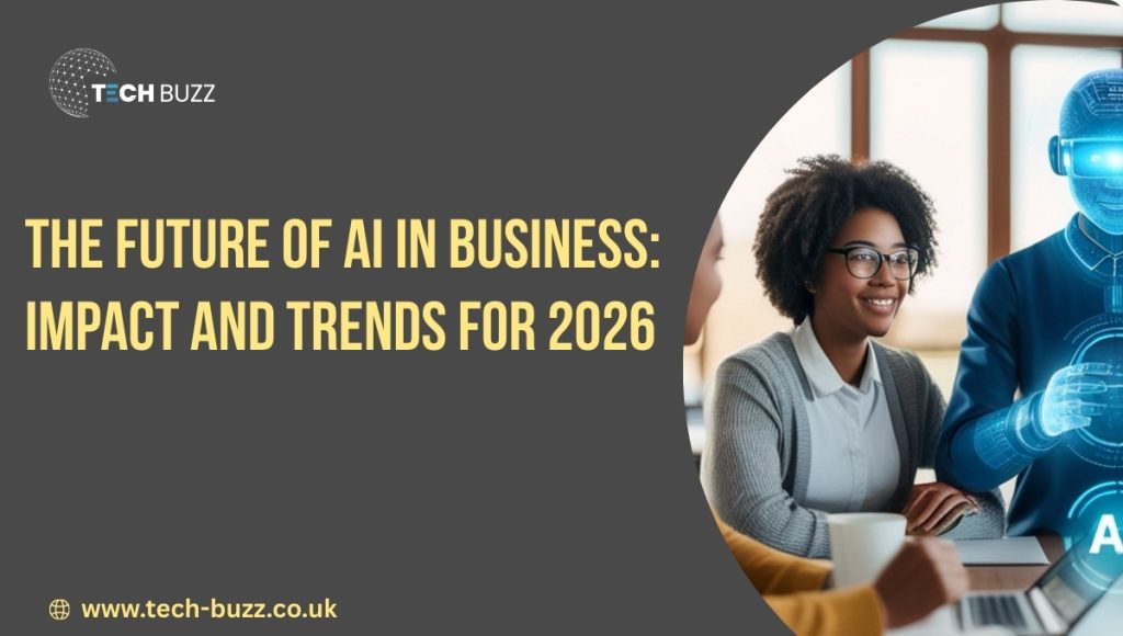 The Future of AI in Business Impact and Trends for 2026